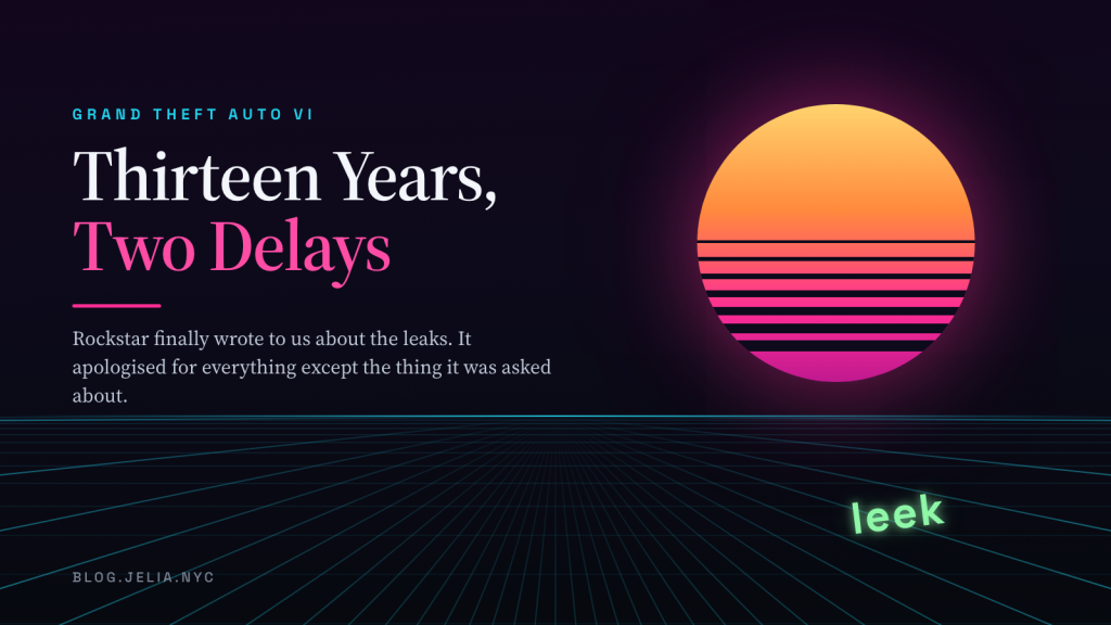 Thirteen Years, Two Delays, and the Part Rockstar Did Not Answer